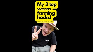 My 2 Top WORM Farming HACKS [upl. by Asquith]