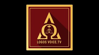 Logos Voice TV  Daily Programmes [upl. by Downing820]