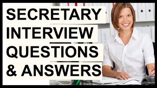 SECRETARY INTERVIEW QUESTIONS amp ANSWERS How To PASS a Secretarial Interview [upl. by Seline]