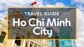 Ho Chi Minh City Vacation Travel Guide  Expedia [upl. by Adnalue]