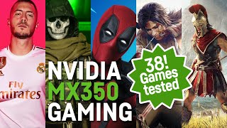 MX350 Gaming Benchmark Test  38 titles tested Laptop [upl. by Saberio236]