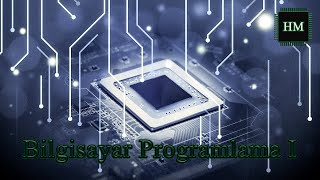 Bilgisayar Programlama 1  Ders 1 [upl. by Nashner]