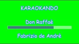 Karaoke Italiano  Don Raffaè  Fabrizio de Andrè  Testo [upl. by Hueston]