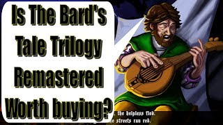 The Bards Tale Trilogy Remastered Review [upl. by Eenat]