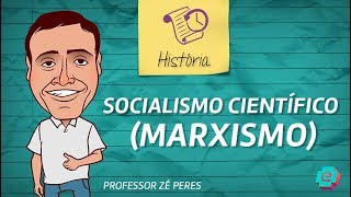 História  Socialismo Científico Marxismo [upl. by Nadnerb]