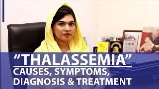 Thalassemia  Causes Symptoms and Diagnosis  Chughtai Lab Online [upl. by Erdnassac]