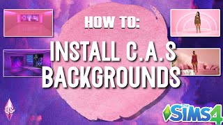 How to Download amp Install CAS Backgrounds  Sims 4  Tutorial  Links [upl. by Theresita]