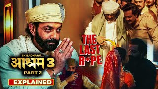 BHOPA KA KAAND  Aashram Season 3 Part 2 2025 Explained In Hindi  All Episodes Explained [upl. by Irrej]