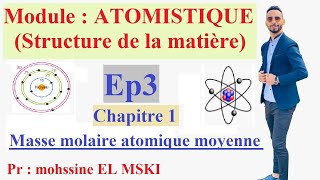 atomistique ep3  chapitre 1 part 2 [upl. by Clemmie213]