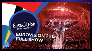 Eurovision Song Contest 2015  Grand Final  Full Show [upl. by Ardekan]