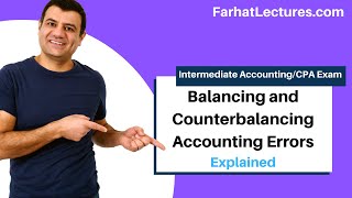 Accounting Errors Balancing and Counterbalancing Explained [upl. by Ayahsey722]