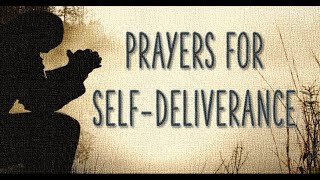 Prayers for Self Deliverance  John Eckhardts Prayers That Rout Demons [upl. by Jeannine833]