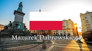 National Anthem of Poland  Mazurek Dąbrowskiego [upl. by Lurline]