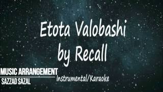 Etota Valobashi  Recall Instrumental Cover [upl. by Aened20]