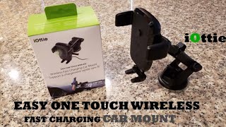 iOttie EASY ONE TOUCH WIRELESS FAST CHARGING DASHBOARD AND WINDSHIELD MOUNT [upl. by Beka]