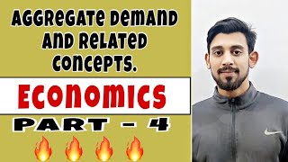 Aggregate demand and related concepts  part  4  Macro economics  Class 12 [upl. by Cuthburt450]