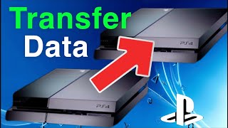 PS4 How to Transfer DATA to another PS4 3 Ways NEW [upl. by Orr]