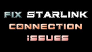 Fix Starlink Connection Issues No Internet not connecting or not working [upl. by Dnomasor]