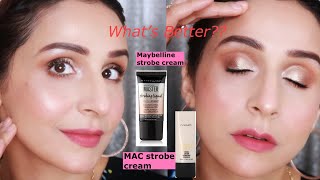 Maybelline Strobe Cream vs MAC Strobe Cream  What’s Better  Product Review  By Monika [upl. by Rieth511]