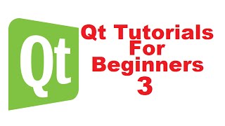 Qt Tutorials For Beginners 3  First Qt Application [upl. by Aitam206]