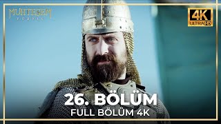 Muhteşem Yüzyıl 26 Bölüm 4K [upl. by Laurentium]