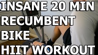 HIIT Workout  Insane 20 minute Recumbent Bike Workout [upl. by Ender686]