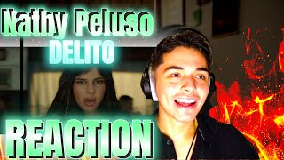 NATHY PELUSO  DELITO REACTION [upl. by Timothea]