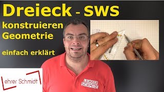 Dreieck konstruieren SWS StreckeWinkelStrecke  Geometrie  Mathematik [upl. by Wallace26]