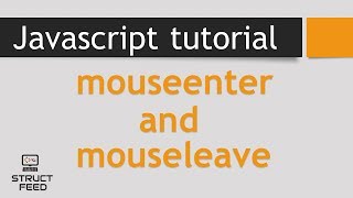 Javascript mouseEnter and mouseLeave Events [upl. by Meriel]