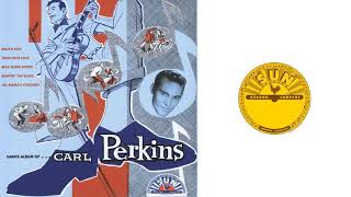 Carl Perkins  Gone Gone Gone [upl. by Nilrah]