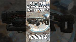 How To Get The CRYOLATOR At LEVEL 1 Fallout 4 Glitch [upl. by Anaidirib]