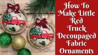 Christmas Crafts How To Make Decoupaged Fabric Christmas Ornaments [upl. by Patsis]