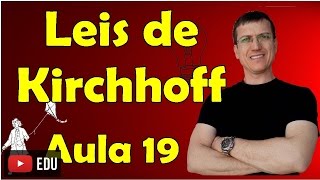 Leis de Kirchhoff  Eletrodinâmica  Aula 19  Prof Marcelo Boaro [upl. by Iem190]