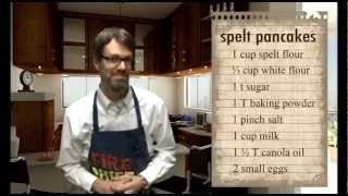 How to Make Spelt Pancakes Jeff the Chef [upl. by Teerprah]