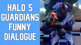 Halo 5 Guardians  Funny Dialogue [upl. by Inafets]