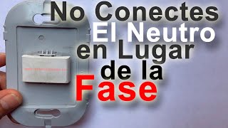 QUE SUCEDE SI SE CONECTA EL NEUTRO EN LUGAR DE LA FASE EN UN INTERRUPTOR [upl. by Dnomder]