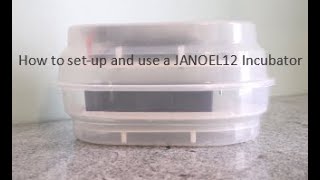 How to SetUp amp Use a JANOEL12 Incubator [upl. by Dibb]