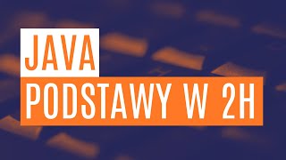 Java  podstawy w 2h [upl. by Atnohs]