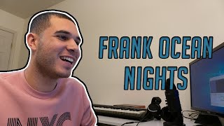 Frank Ocean  Nights REACTION [upl. by Deeas]