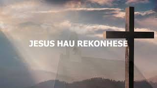 Jesus hau rekonhese [upl. by Norm]