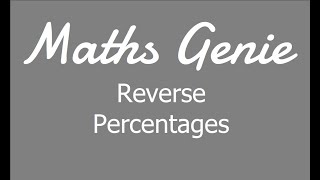 Reverse Percentages [upl. by Sabanrab119]