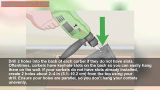 How to Hang Corbels [upl. by Ahseined591]