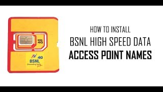 Install BSNL New 4G APN Settings on Mobile for High Speed Internet [upl. by Esirehs]