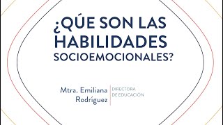 ¿Qué son las habilidades socioemocionales 0 [upl. by Schulze996]