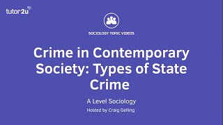 Crime in Contemporary Society  Types of State Crime  ALevel Sociology [upl. by Eltsirhc]