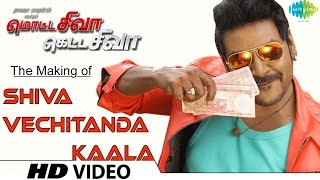 Making of Shiva Vechitanda Kaala  Motta Shiva Ketta Shiva  Raghava Lawrence Nikki Galrani [upl. by Prochoras]