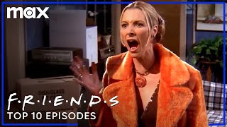 Top 10 Episodes of All Time  Friends  Max [upl. by Annairam]