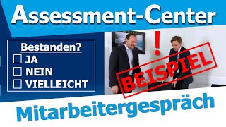 Mitarbeitergespräch  Rollenspiel im Assessment Center AC  praktisches Beispiel 15min Gespräch [upl. by Oehsen]