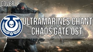 Chaos Gate  Ultramarines Chant  Cover [upl. by Hill]