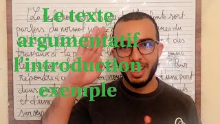 Comment rédiger un texte argumentatif rédiger lintroduction [upl. by Dearborn]